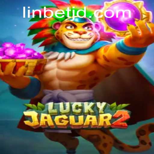 Unveiling the Thrills of Luckyjaguar2: A Comprehensive Guide to the Game